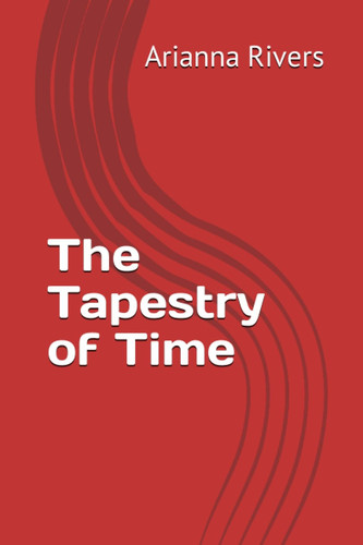 The Tapestry of Time