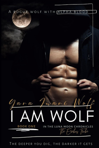I am Wolf: The Erebus Tribe
