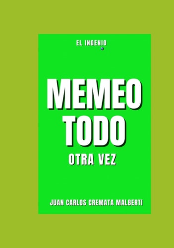 MEMEO TODO: OTRA VEZ (Spanish Edition)