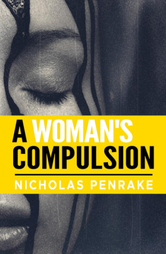 A WOMAN'S COMPULSION