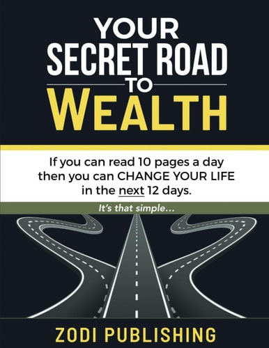 Your Secret Road to Wealth