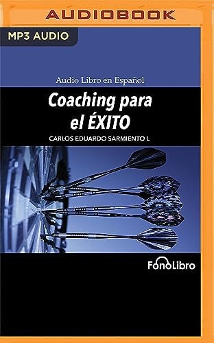 Coaching para el Éxito (Spanish Edition)