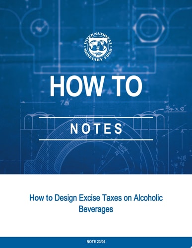 How To Design Excise Taxes on Alcoholic Beverages