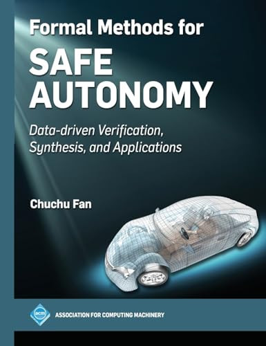 Formal Methods for Safe Autonomy Data-driven Verification, Synthesis, and Applications