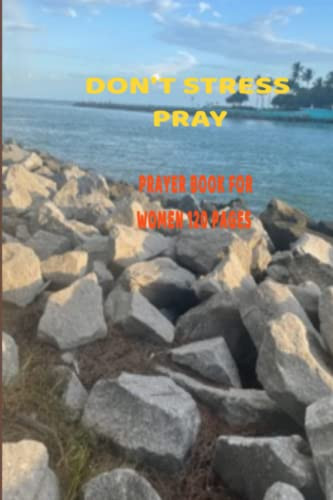 don't stress prayer book for women 120 pages: Prayer book for women 120 pages