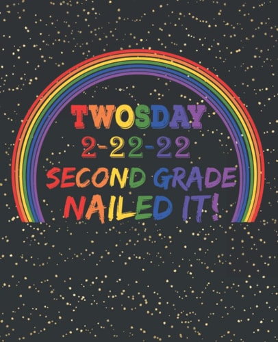 Twosday Composition Notebook Wide Ruled: Funny College ruled composition notebook, funny composition notebook for kids, second grade notebook, ... on Twosday, 2nd grade student funny notebook