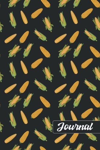 Corn Journal: Corn Journal Notebook To Write Notes, 6 x 9" - 100 Pages