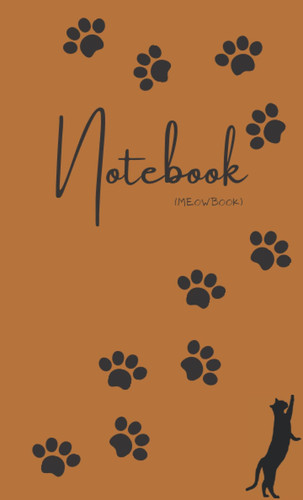 Notebook - Brown: (Meowbook)