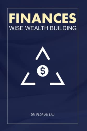 Finances: Wise Wealth Building