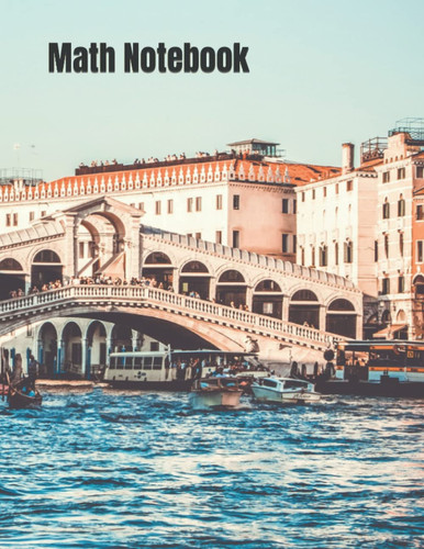Math Notebook: Grid Paper for Math and Science Students