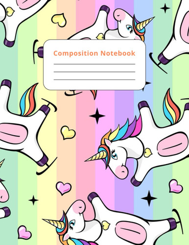 Composition Notebook: Cute Composition Notebook Wide Ruled Notebook for Students and Teachers kids and Adults