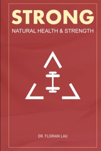 Strong: Natural Health & Strength