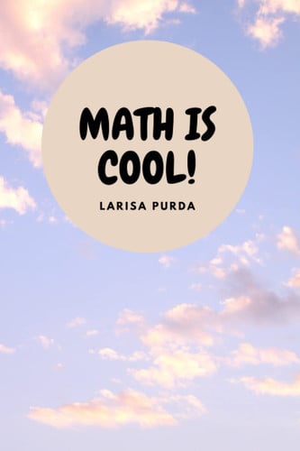 MATH IS COOL: SKY MATH NOTEBOOK