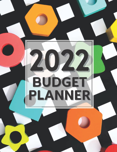 2022 Budget Planner: Daily and Monthly financial organizer, Budget Notebook Expense Tracker, weekly and monthly bill organizer