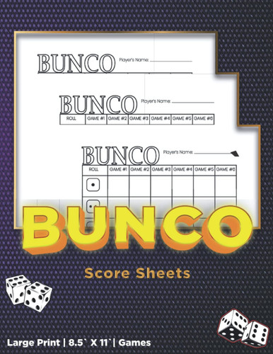 BUNCO Score Sheets: Large Print Games Bunco Sheets for Scorekeeping | Bunco Score Cards with Size 8.5 x 11 inches | Vol 3