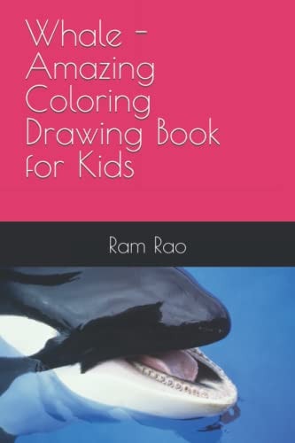 Whale - Amazing Coloring Drawing Book for Kids