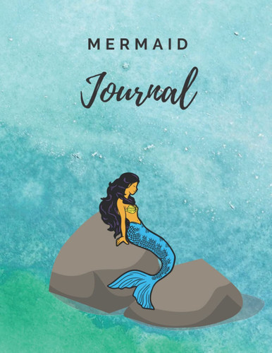 Lined Mermaid Journal Notebook, Paperback Cover, 8.5 X 11 inches: Perfect for your journal writing, daily planner or recipes notebook