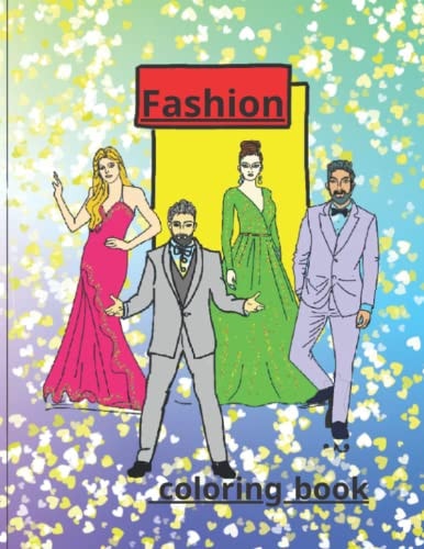 Fashion coloring book: Fashion Models, Men Coloring Book, Men's Fashion Coloring Book For Adults , Men and Women Coloring Book, ( Big Coloring Pages)