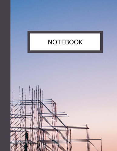 Notebook: Unfinished Building