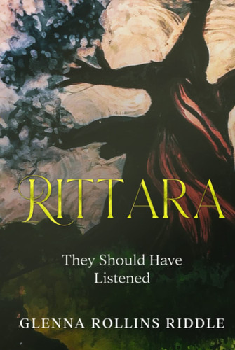 Rittara: They Should Have Listened