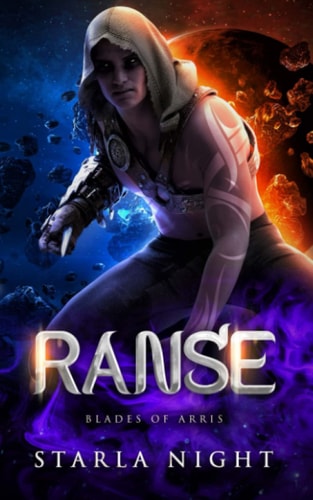 Ranse: An Alien Conqueror Science Fiction Romance (Blades of Arris)