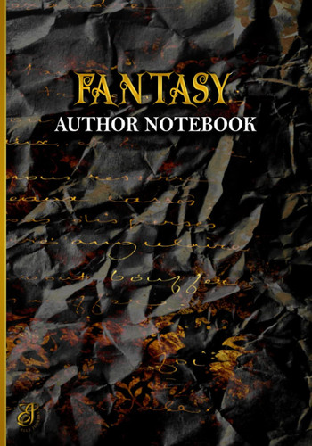 Fantasy Author Notebook: Blank Lined Writer Idea Journal, Gift for Novelist
