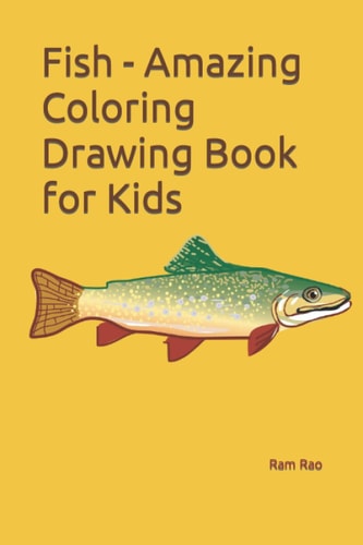 Fish - Amazing Coloring Drawing Book for Kids