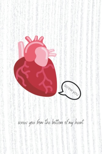 screw you from the bottom of my heart