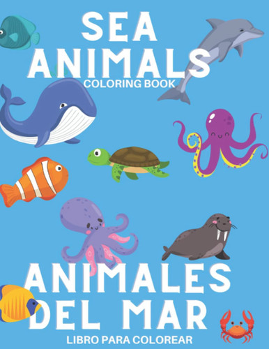 Bilingual Coloring Book Sea Animals/Animales Del Mar