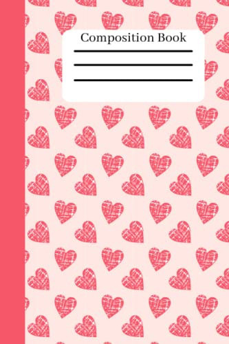 Composition Book: Cute Pink Hearts Valentine's Day Notebook