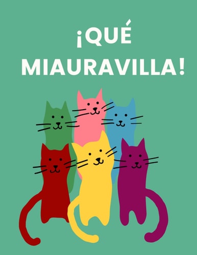 ¡Qué miauravilla!: Cuaderno A4 punteado para amantes de gatos, Diario de puntos, Libreta A4 (Spanish Edition)