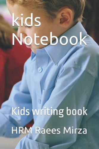 kids Notebook: Kids writing book