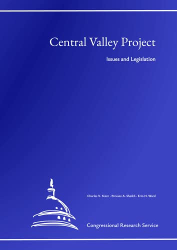 Central Valley Project: Issues and Legislation