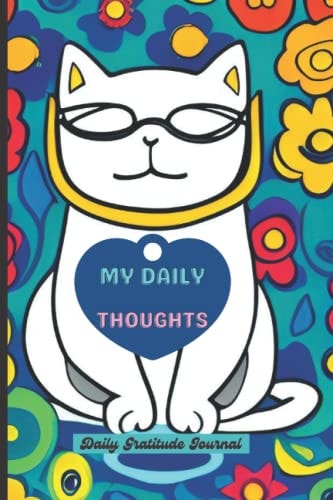 My Daily Thoughts: A Mindfulness and Gratitude Journal for Children and teens