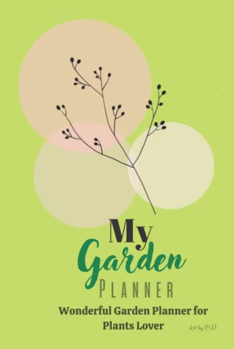 My Garden Planner: Wonderful Garden Planner for Plants Lover