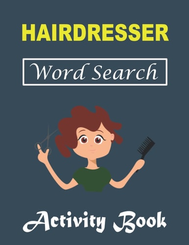 Hairdresser Word Search Activity Books: Large Print Hairdresser Themed Puzzle Book for Adults with Solution