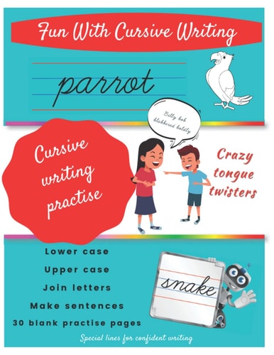 Fun With Cursive Writing: Fun Practise Workbook