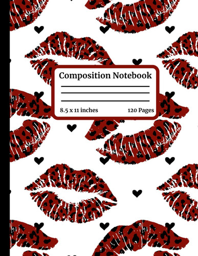Composition Notebook - Notebook for School, Kisses Cover Journal: Notebook Journal Paperback | Workbook for Teens Kids | Notebook for Work | 8.5 x 11 Inches, 120 Pages