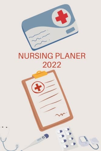 NURSING PLANER 2022: 50 pages with calendar, with important information about blood pressure.Pages where you can write down your monthly schedules.
