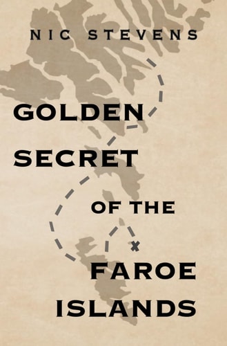 Golden Secret of the Faroe Islands