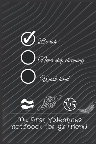 My First Valentines notebook for girlfriend: nice notebook gify 2022 First Valentine Beautiful valentine's day gift matching couple Diary for girlfriend and fiance