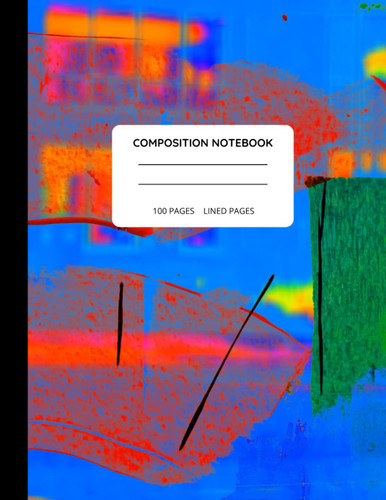COMPOSITION NOTEBOOK: PAINTING COMPOSITION NOTEBOOK