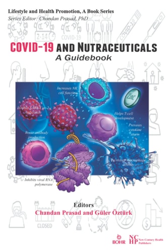 Covid-19 and Nutraceuticals: A Guidebook