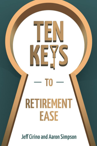 Ten Keys to Retirement Ease