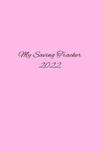 My Saving Tracker 2022