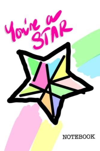 Notebook , you are a star cover : 100 Pages Wide Ruled Paper 6 x 9 Paperback