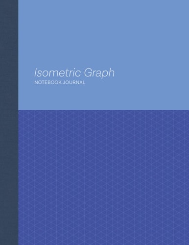 Isometric Graph Paper Notebook Journal: Blue Colorblock 8.5 x 11 - Numbered Pages - Perfect for Spacial and 3D Grid Design
