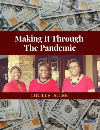 Making It Through The Pandemic