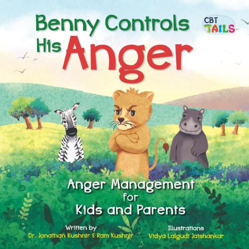 Benny Controls His Anger Anger Management for Kids and Parents