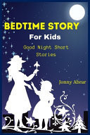 Bedtime Story for Kids Good Night Short Stories